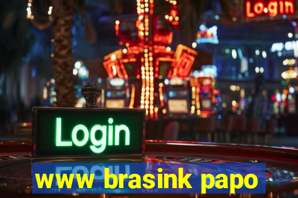 www brasink papo